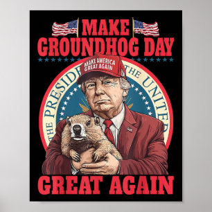 Poster Engraçado, Legal Trump Groundhog Torna o Dia do Gr