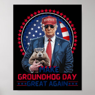 Poster Engraçado, Legal Trump Groundhog Torna o Dia do Gr