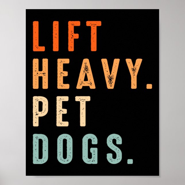 Poster Engraçado Levantar Cães Pesados De Animais De Comp (Frente)
