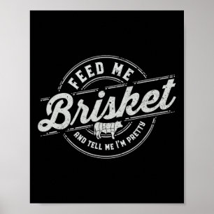Poster Engraçado Me Alimente De Um Cookin De Churrasco De