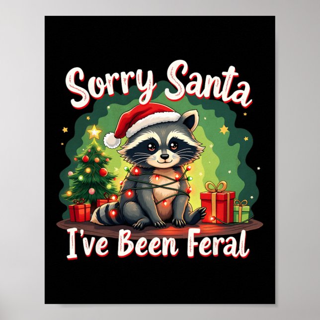 Poster Engraçado Meme de Natal Raccoon Desculpe Papais no (Frente)