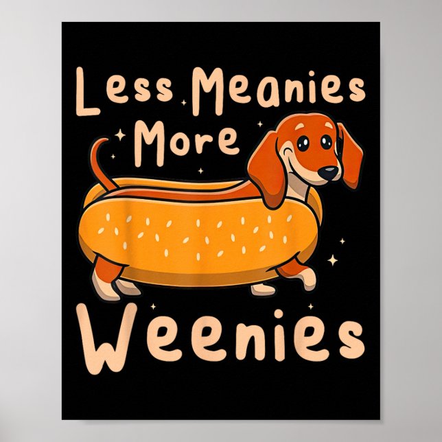 Poster Engraçado Menos Significa Mais Weenies Dachshund C (Frente)