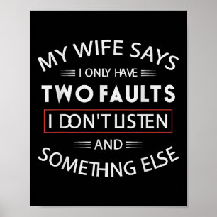 Poster Engraçado, minha esposa diz que só tenho duas falh