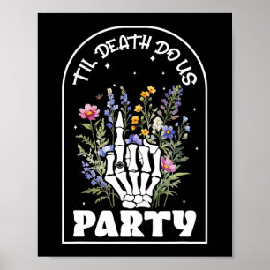 Poster Engraçado Morte De Til Nos Faz Festa de solteira B