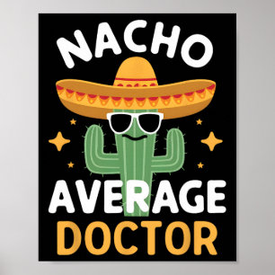 Poster Engraçado Nacho Média Doutor Cinco De Mayo Mexican