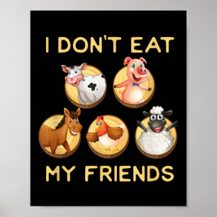 Poster Engraçado, não como meus amigos Vegan Vegetarian