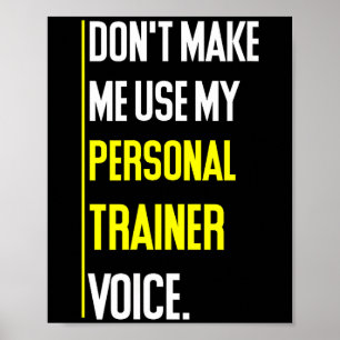 Poster Engraçado, não me faça usar minha voz de treinador