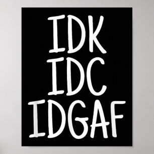 Poster Engraçado, não sei, não me importo de não dar um F