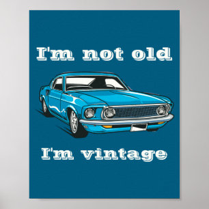 Poster Engraçado Não Sou Velho Sou Vintage Clic Carro Azu