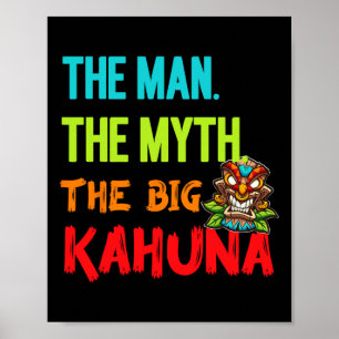 Poster Engraçado O Homem O Mito O Tiki F do Grande Kahuna