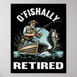 Poster Engraçado O'fishally Reformado Tee Para Aposentar