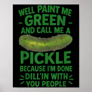 Poster Engraçado Pickle Dizendo Humor de Cotação Sul