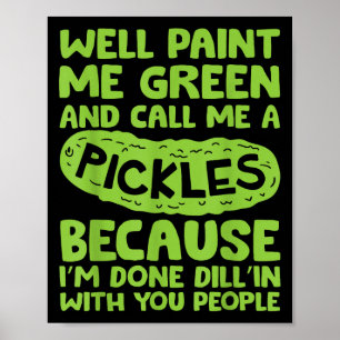 Poster Engraçado Pickle Dizendo Humor de Cotação Sul