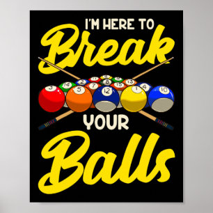 Poster Engraçado Piscina Billiard Hall Snooker Estou Aqui