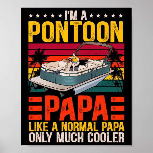 Poster Engraçado Pontoon Papa Como Um Barco Normal (Frente)