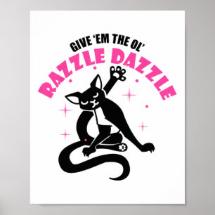 Poster Engraçado Pose Gato De Gato Me Dê A Ol Razzle