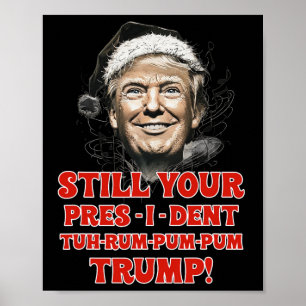 Poster Engraçado Presidente Trump Pajamas Ugly Chris