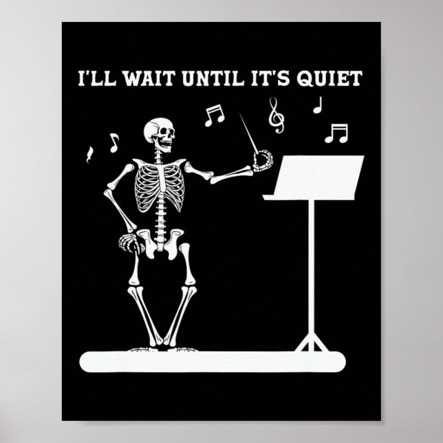 Poster Engraçado Professor de Música Skeleton. Esperarei  (Frente)