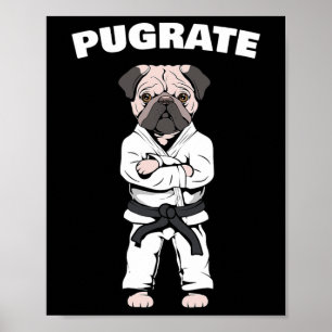 Poster Engraçado Pug Karate Black Belt Amor Arte Marcial