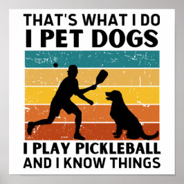 Poster Engraçado Que O Que Eu Faço Eu Pinto Cachorros Eu 