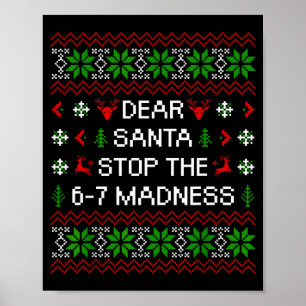 Poster Engraçado Querido Papai Noel Pare Com a Loucura 67