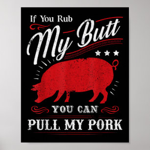 Poster Engraçado Se Você Esfregar Meu Bumbum Você Pode Pu