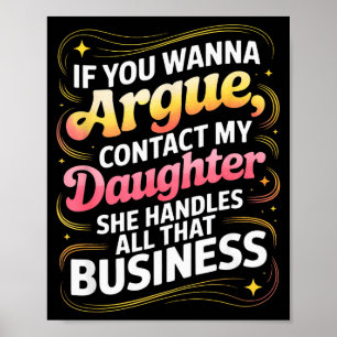 Poster Engraçado Se Você Quiser Discutir Contate Minha Fi