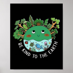 Poster Engraçado Ser Gentil Com O Planeta Terrestre.