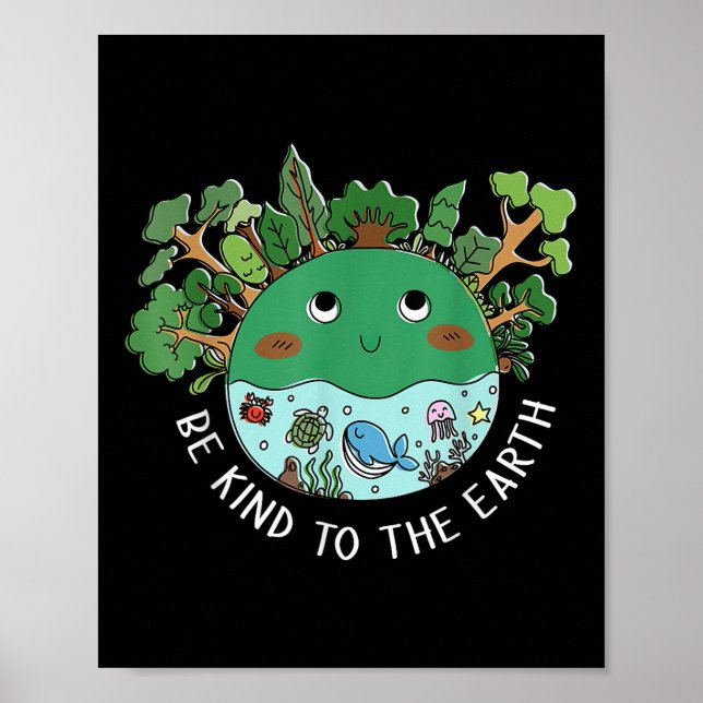 Poster Engraçado Ser Gentil Com O Planeta Terrestre. (Frente)