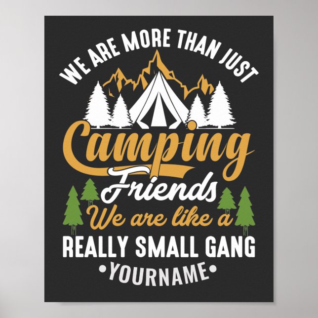 Poster Engraçado sermos mais do que acampar amigos (Frente)