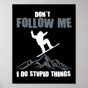 Poster Engraçado Snowboard Gift Men Mulheres Bonitas Snow