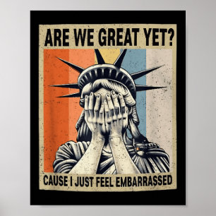 Poster Engraçado Somos Excelentes Ainda Porque Me Sinto E