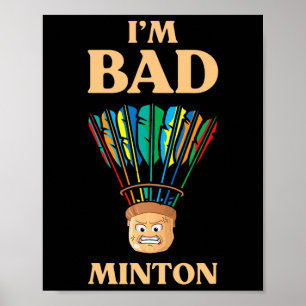 Poster Engraçado, sou D Minton Shuttle Dminton Player
