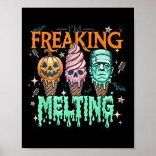 Poster Engraçado Sou Freakin Melting Frankenstein Monster