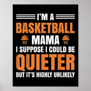 Poster Engraçado, sou uma mãe de basquete de basquete, mã