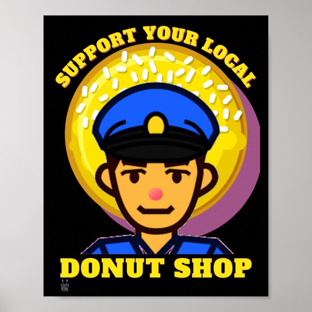 poster engraçado "SUPORTE A SUA ROSQUINHA LOCAL... (Frente)