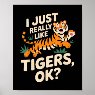 Poster Engraçado Tiger Art Para Homens Meninos Meninas An