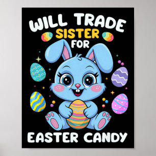 Poster Engraçado Trocará Irmã Para Garotos De Páscoa Doce