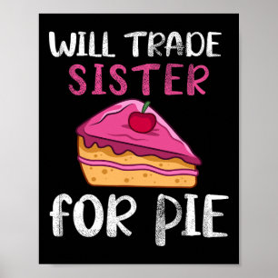 Poster Engraçado Trocará Irmã Por Torta Torta De Abóbora