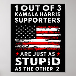 Poster Engraçado Trump 1 De 3 Apoiadores De Kamala Harris