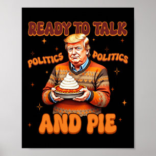 Poster Engraçado Trump 2024 Pronto Para Falar Política E
