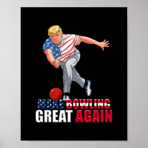 Poster Engraçado Trump Boliche Faça Boliche Grande Novame