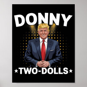 Poster Engraçado Trump Donny Dois Dólares 2 Dólares No Na