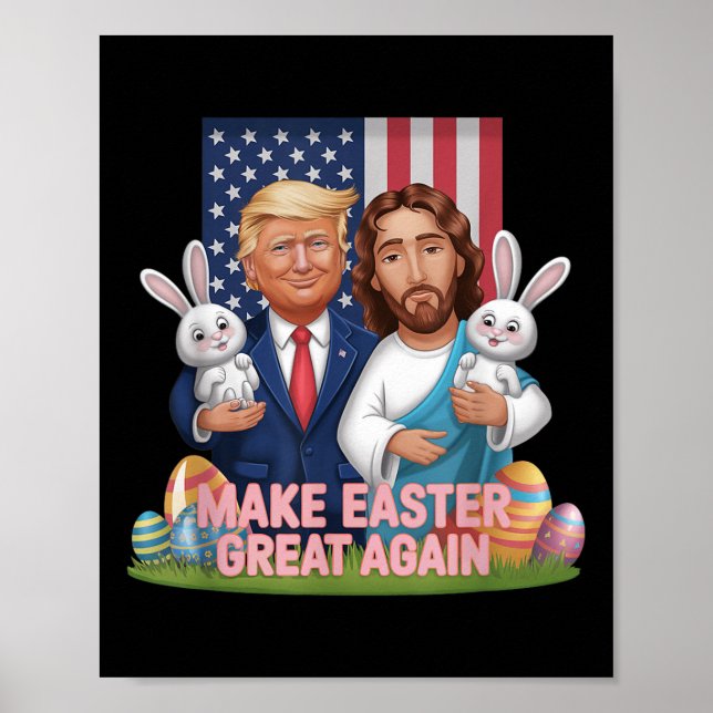 Poster Engraçado Trump Fazer Excelente De Páscoa Novament (Frente)