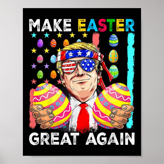 Poster Engraçado Trump Fazer Excelente De Páscoa Novament (Frente)