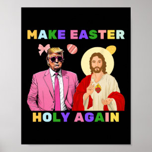 Poster Engraçado Trump Jesus Cristo Faça a Páscoa Santa N