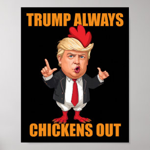 Poster Engraçado Trump Sempre Desiste Taco Trump Frango
