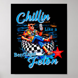 Poster Engraçado Trump Summer 2024 Chillin Como Uma Cerve