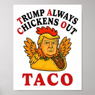 Poster Engraçado Trump Taco Trump Sempre Desiste _19