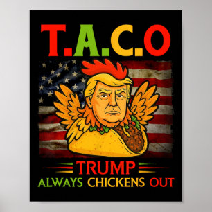Poster Engraçado Trump Taco Trump Sempre Desiste 23 